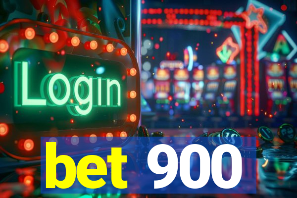 bet 900